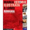 Marea istorie ilustrata a lumii. ROMANIA - vol 9