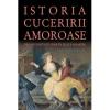 Istoria cuceririi amoroase