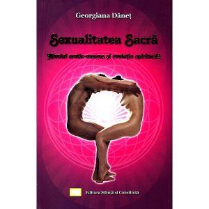Sexualitatea sacra. Nivelul erotic amoros si evolutia spirituala