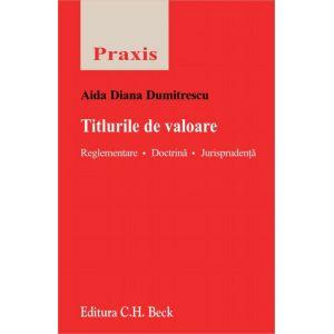 Titlurile de valoare. Reglementare, Doctrina, Jurisprudenta