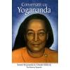 Conversatii cu Yogananda