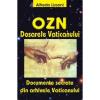 Ozn - dosarele vaticanului