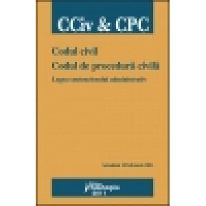 Codul civil. Codul de procedura civila. Legea contenciosului administrativ