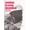 Romania in focul razboiului (1941-1945), volum de studiu. editie