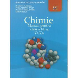 Chimie C1/C2. Manual pentru clasa a XII-a