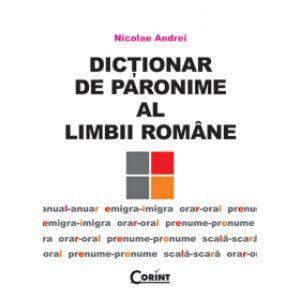 DICTIONAR DE PARONIME AL LIMBII ROMANE