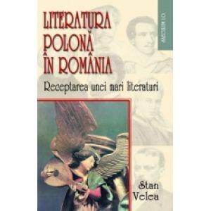 Literatura polona in Romania. Receptarea unei mari literaturi