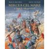Mircea cel mare si luptele sale cu turcii