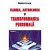 Karma, astrologia si transformarea