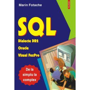 SQL. Dialecte DB2, Oracle, PostgreSQL si SQL Server