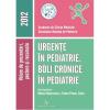 Urgente in pediatrie.boli cronice in pediatrie