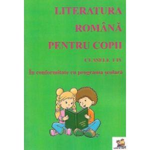 Literatura romana pentru copii. Lecturi scolare, Clasele I-IV