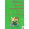 Literatura romana pentru copii. lecturi scolare, clasele i-iv