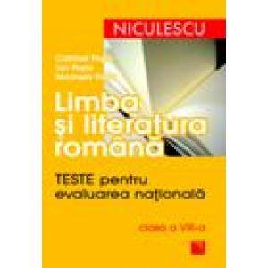 Limba si literatura romana. Teste pentru evaluarea nationala clasa a VIII-a