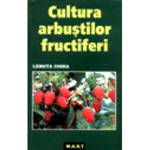 Cultura Arbustilor Fructiferi