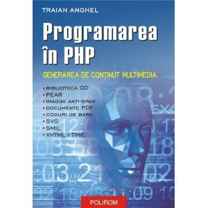 Programarea in PHP II. Generarea de continut multimedia