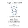 Rudolf steiner si intemeierea noilor misterii