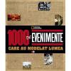 1000 de evenimente care au modelat lumea