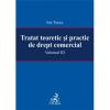 Tratat teoretic si practic de drept comercial. volumul iii