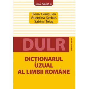 DICTIONARUL UZUAL AL LIMBII ROMANE