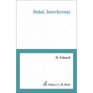 Dolul. Interferente