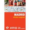 Madrid. ghidul orasului