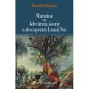 Maranon sau Adevarata istorie a descoperirii Lumii Noi