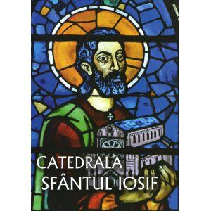 Catedrala Sfantul Iosif