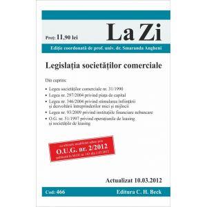 Legislatia societatilor comerciale (actualizat la 15 iulie 2012). Cod 478