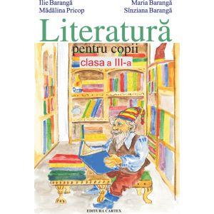 Literatura pentru copii. Clasa a III-a. Lectura suplimentara