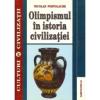 Olimpismul in istoria civilizatiei