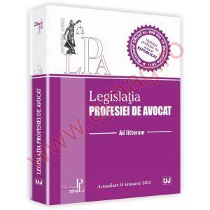 Legislatia profesiei de avocat (actualizat 15 ianuarie 2012)