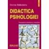 Didactica psihologiei. Perspective teoretice si metodice