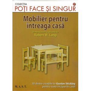 Mobilier pentru intreaga casa