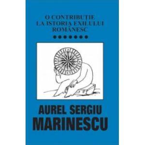 O contributie la istoria exilului romanesc vol. VII