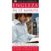 Engleza in 15 minute
