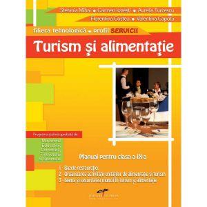 Turism si alimentatie. Manual pentru clasa a IX-a