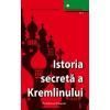 Istoria secreta a Kremlinului - vol 2
