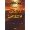 Asa grait-a zarathustra