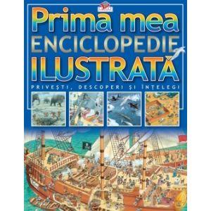 Prima mea enciclopedie ilustrata