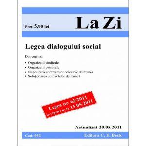 Legea dialogului social (actualizat la 20.05.2011). Cod 441