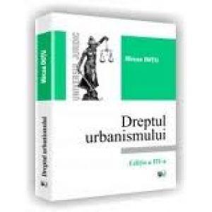 Dreptul urbanismului. Editia a V-a