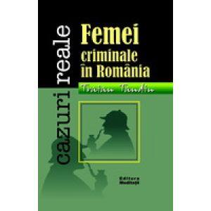 Femei criminale in Romania