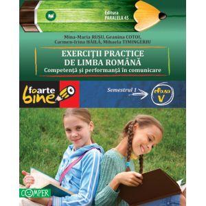 Exercitii practice de limba romana. Competenta si performanta in comunicare. Semestrul I, Clasa a V-a