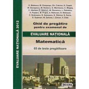 Ghid de pregatire pentru examenul de Evaluare Nationala 2012. Matematica