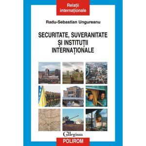 Securitate, suveranitate si institutii internationale