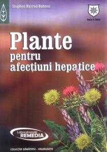 Plante pentru afectiuni hepatice