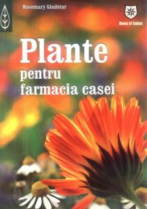 PLANTE PENTRU FARMACIA CASEI