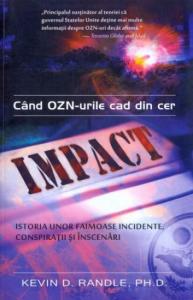 IMPACT: Cand OZN-urile cad din cer