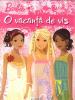 Barbie, o vacanta de vis